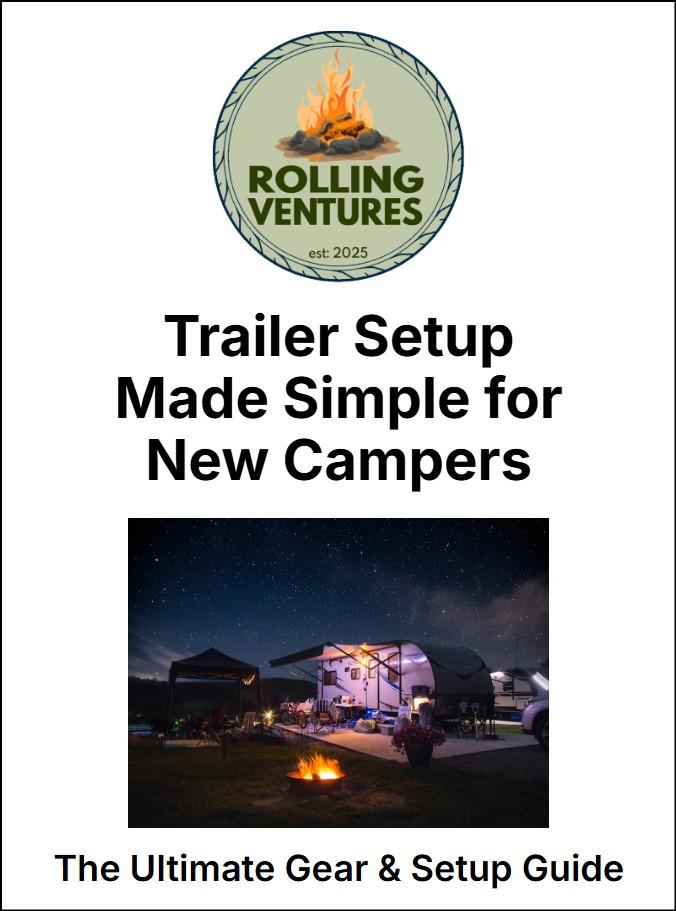 Trailer Setup Made Simple for New Campers